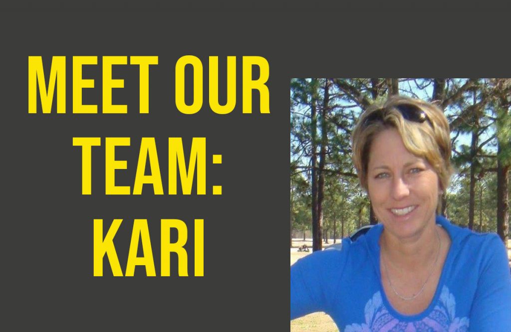 , Meet Our Team: Kari